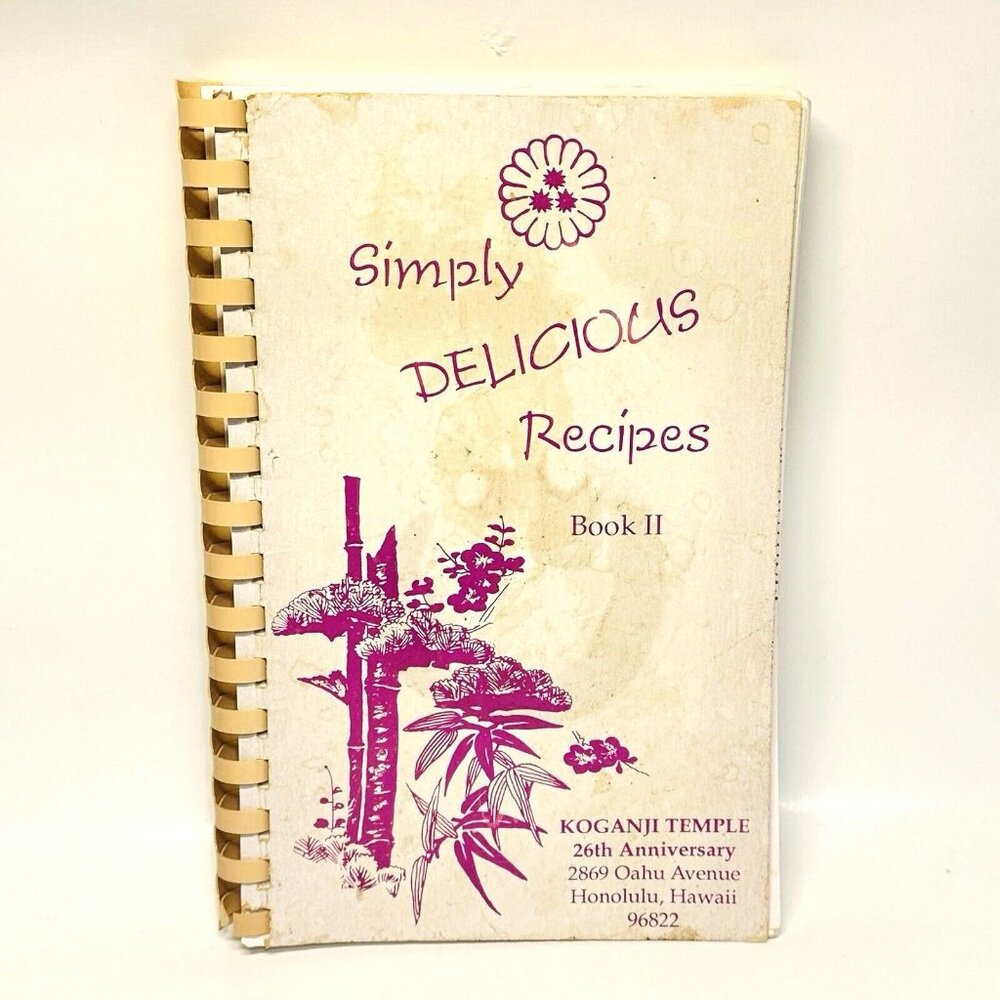 Simply Delicious Recipes Koganji Temple Cookbook Book II 1991